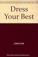 Dress Your Best 0356105199 Book Cover