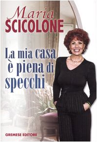 Paperback La mia casa è piena di specchi [Italian] Book