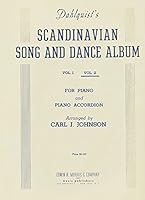 Dahlquist's Scandinavian Song and Dance Album, Vol. 2: For Piano and Piano Accordion B002902U3E Book Cover