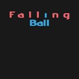 An absolute adrenaline pumper Falling Ball