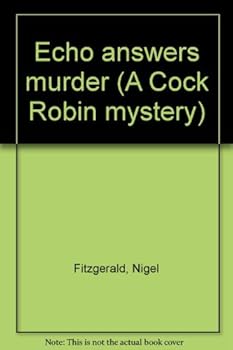 Hardcover Echo answers murder (A Cock Robin mystery) Book