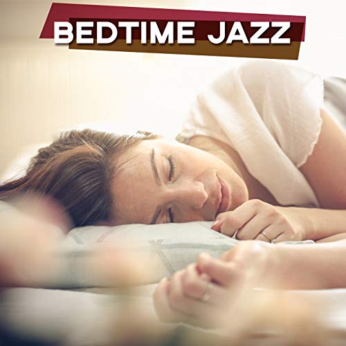 Bedtime Jazz VARIOUS ARTISTS Digital Music