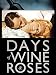 Days of Wine and Roses
