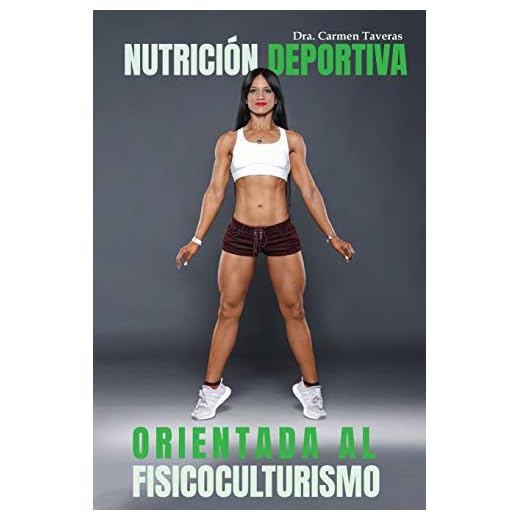 NUTRICIÓN DEPORTIVA ORIENTADA AL FISICOCULTURISMO