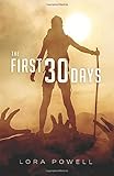 The First 30 Days: A Zombie Apocalypse Novel