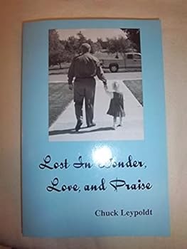 Paperback Lost In Wonder, Love, and Praise Book
