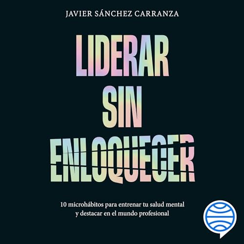 Liderar sin enloquecer cover art