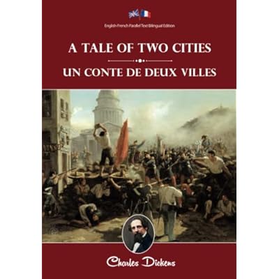 A Tale of Two Cities / Un Conte de Deux Villes