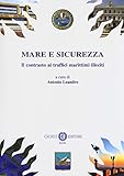 Mare E Sicurezza - Contrasto Ai Traffici Marittimi Illeciti - 2