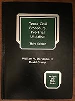 Texas CIVIL Procedure: Pre-Trial Litigation, Analysis And Skills Series - Third Edition B002VGWEO6 Book Cover