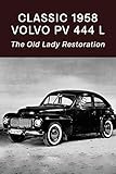 volvo pumpe v30b  Classic 1958 Volvo PV 444 L: The Old Lady Restoration: Volvo Pv544 Fuel Pump (English Edition)