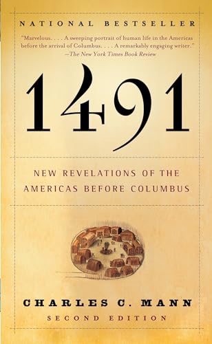1491 : New Revelations of the Americas Before Columbus