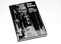 Peter Behrens: Architect and Designer 0851390722 Book Cover