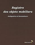Registre des objets mobiliers - Antiquaires et brocanteurs