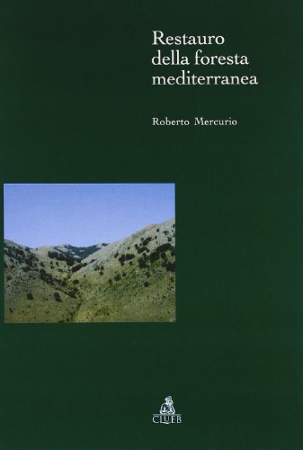 Restauro Della Foresta Mediterranea