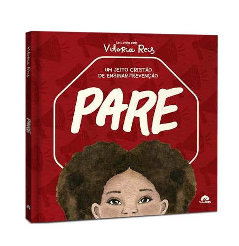 Pare: Um Jeito Cristão de Ensinar Prevenção.