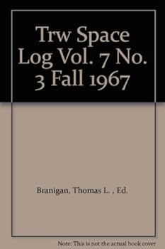 Paperback Trw Space Log Vol. 7 No. 3 Fall 1967 Book