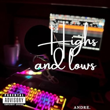 3. Highs & Lows [Explicit]