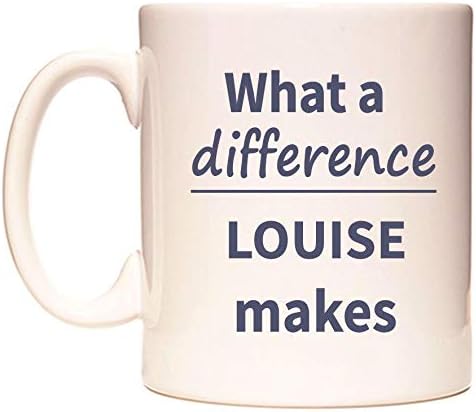 WeDoMugs What a Difference Louise Makes Ceramic 11oz Coffee Mug