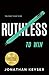 You Don't Have to Be Ruthless to Win: The Art of Badass Selfless Service
