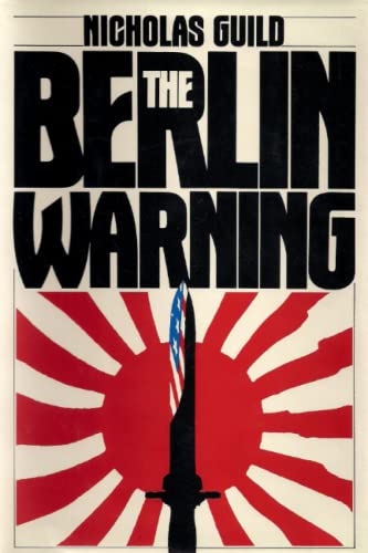 The Berlin Warning