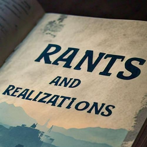 Couverture de Rants and Realizations
