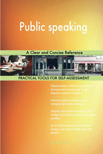 Public speaking A Clear and Concise Reference