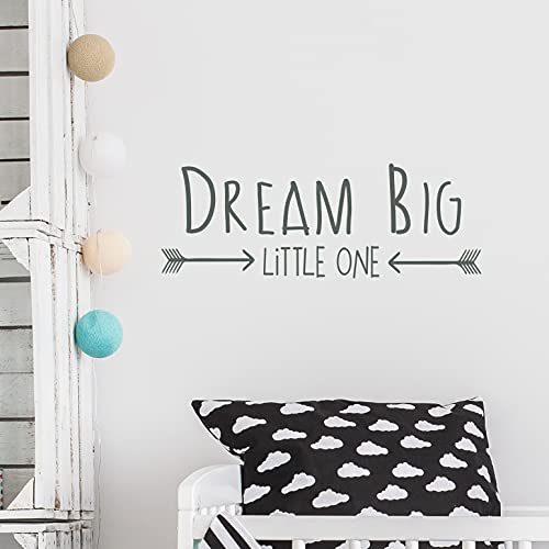 Dream Big Little One. Nursery Playroom Living Area Premium Vinyl Wall Decal Sticker (f. Dark Grey)