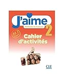 J'AIME 2. CAHIER D'ACTIVITES (SIN COLECCION)