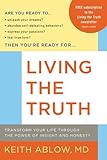  Living the Truth: Transform Your Life Through the Power of Insight and Honesty (English Edition)