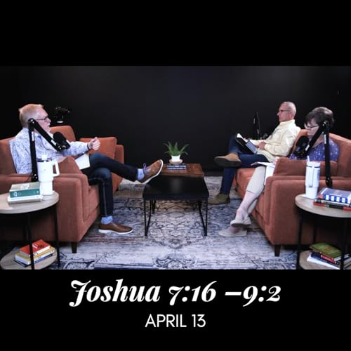 When Hidden Sin Affects the Whole Community - Joshua 7:16&ndash;9:2 | April 13, 2026