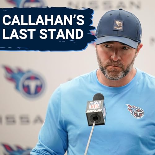 Tennessee Titans Brian Callahan's LAST STAND v Texans, BLITZ HEAVY Gameplan & Offensive Tackle Test Podcast Por arte de portada