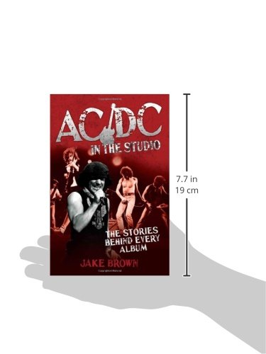 AC/DC in the Studio: The Stories Behind Every