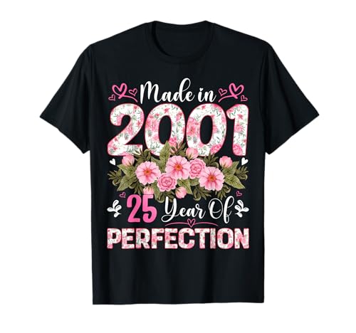 25 Year Old Made in 2001 Floral 25th Birthday Women T-Shirt