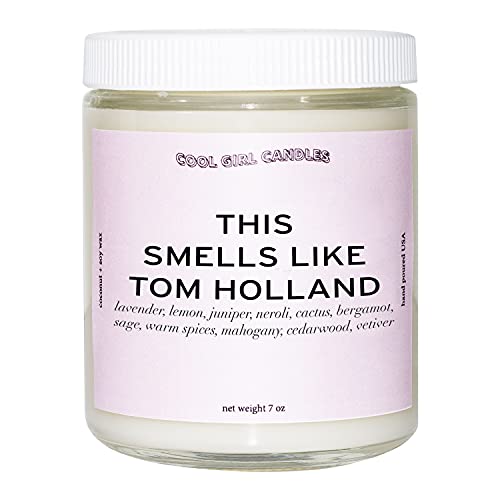 Cool Girl Candles | This Smells Like Tom Holland Scented Candle | All Natural Coconut Soy Wax | The Best Strong Scented Candles for Home Fragrance | Clean Burning | Funny Gifts | 8.5 fl oz