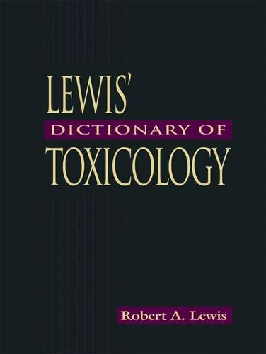 Lewis' Dictionary of Toxicology      1st Edition