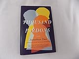A Thousand Pardons: A Novel