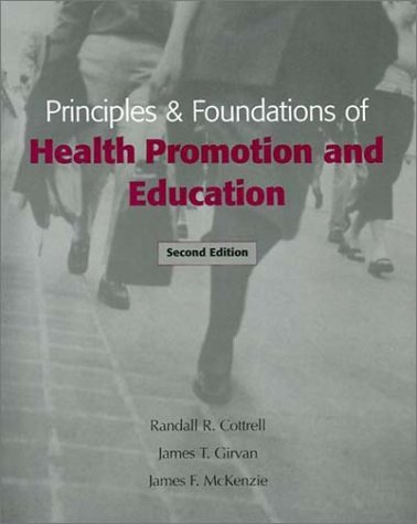 Principles and Foundations of Health Promotion and Education by Randall R. Cottrell (2001-10-02)