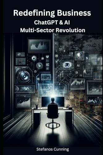 Redefining Business: ChatGPT & AI Multi-Sector Revolution