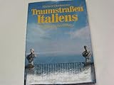 Traumstraßen Italiens
