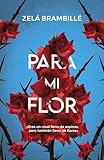 Photo Gallery para mi flor (spanish edition) Photo Gallery para mi flor (spanish edition)