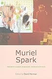 Muriel Spark: Twenty-First-Century Perspectives (A Modern Fiction Studies Book)
