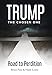 Trump: The Chosen One: Road to Perdition