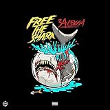  Free The Shark [Explicit]