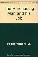 The purchasing man and his job, B0007DE2KY Book Cover