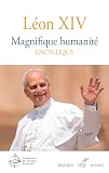 Magnifica humanitas - Magnifique humanité: Encyclique