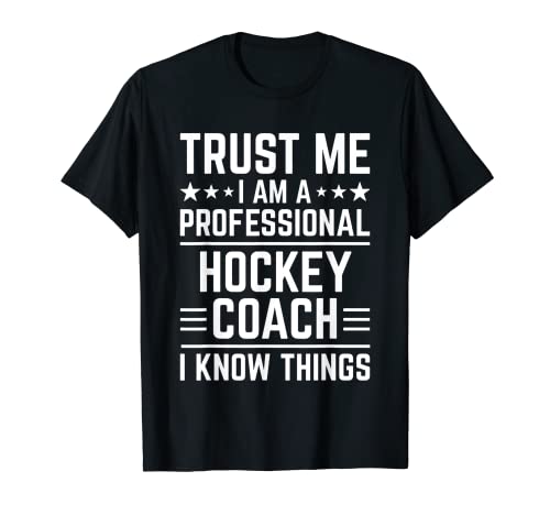 Entrenador profesional de hockey divertido Entrenador de hockey Humor Camiseta