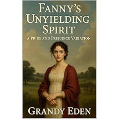 Fanny's Unyielding Spirit Audiolibro Por Grandy Eden arte de portada