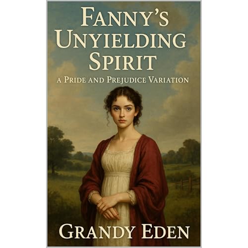 Fanny's Unyielding Spirit Audiolibro Por Grandy Eden arte de portada