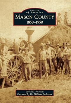 Paperback Mason County: 1850-1950 Book